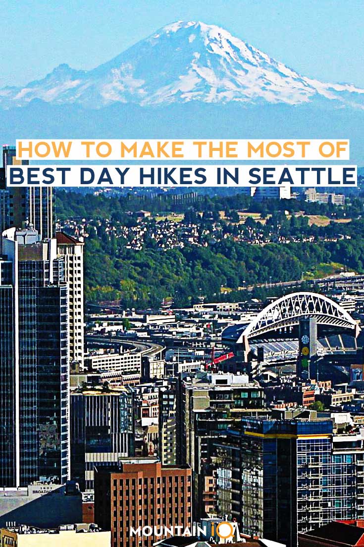 How-to-make-the-most-of-Best-Hikes-in-Seattle-Washington-USA
