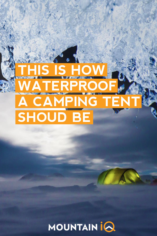 How Waterproof Should a Tent Be?