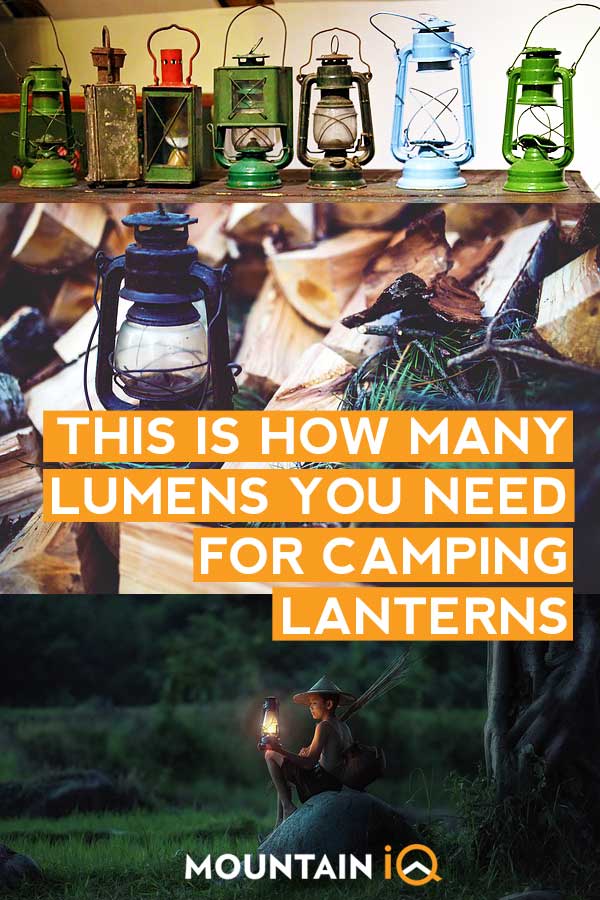 How many lumens is enough for a camping lantern?